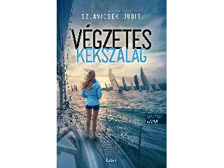 SZLAVICSEK JUDIT: VÉGZETES KÉKSZALAG - BALATONI KRIMIK