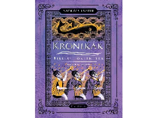 SZOKÁCS ESZTER: KRÓNIKÁK - BIBLIAI TÖRTÉNETEK