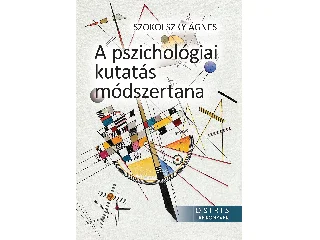 SZOKOLSZKY ÁGNES: A PSZICHOLÓGIAI KUTATÁS MÓDSZERTANA - OSIRIS TANKÖNYVEK