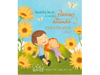 SZOMBATHELYI NOÉMI: BIZZENCS KALANDOK - VARÁZSLATOS NYÁR