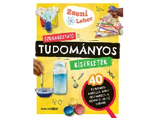 SZÓRAKOZTATÓ TUDOMÁNYOS KÍSÉRLETEK - ZSENI LABOR