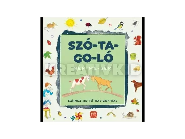 Szó-ta-go-ló - Nép-me-sék