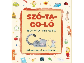 SZÓTAGOLÓ - RÖVID MESÉK