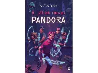 SZŰCS ÁDÁM: A JÁTÉK NEVE: PANDORA