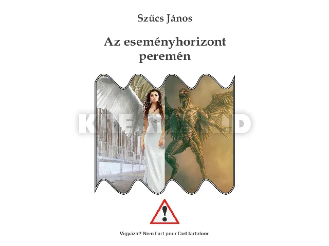 SZŰCS JÁNOS: AZ ESEMÉNYHORIZONT PEREMÉN