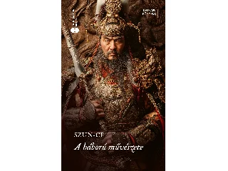 SZUN-CE: A HÁBORÚ MŰVÉSZETE - ÉLFESTETT