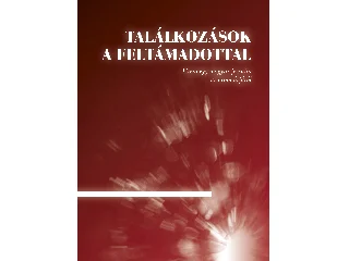 TALÁLKOZÁSOK A FELTÁMADOTTAL