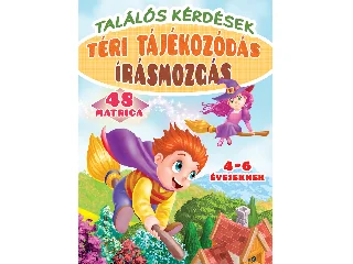 TALÁLÓS KÉRDÉSEK - TÉRITÁJÉKOZÓDÁS - ÍRÁSMOZGÁS