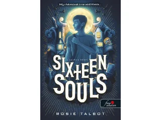 TALBOT, ROSIE: SIXTEEN SOULS - TIZENHAT LÉLEK