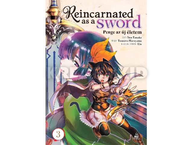 TANAKA, YUU: REINCARNATED AS A SWORD - PENGE AZ ÚJ ÉLETEM 3.