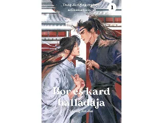 TANG JIU QING: BOR ÉS KARD BALLADÁJA 1.