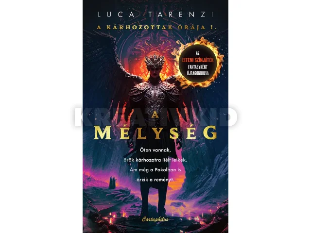 TARENZI, LUCA: A MÉLYSÉG - A KÁRHOZOTTAK ÓRÁJA I.