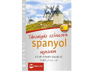 TÁRSALGÁS SZÍNESEN SPANYOL NYELVEN