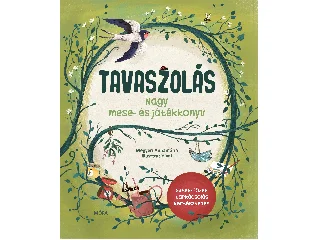 TAVASZOLÁS - NAGY MESE- ÉS JÁTÉKKÖNYV