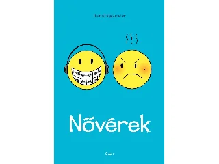 TELGEMEIER, RAINA: NŐVÉREK (CICERÓ)