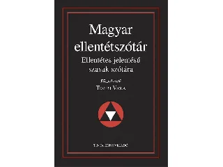 TEMESI VIOLA: MAGYAR ELLENTÉTSZÓTÁR