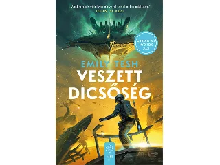 TESH, EMILY: VESZETT DICSŐSÉG