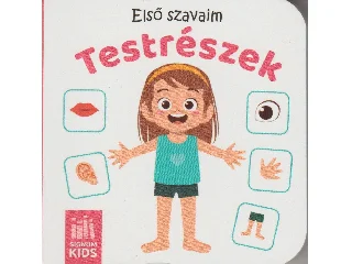 TESTRÉSZEK - ELSŐ SZAVAIM