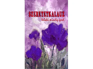 THALASSZINOSZ, SZTELIOSZ: SZERETETKALAUZ - VALAKI MINDIG SZERET