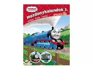 Thomas, a gőzmozdony – Mozdonykalandok 3. - Gordon, Emily és Cranky