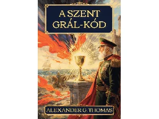 THOMAS, ALEXANDER G.: A SZENT GRÁL-KÓD
