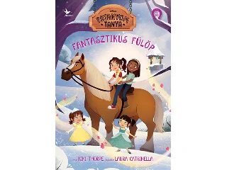 THORPE, KIKI: FANTASZTIKUS FÜLÖP - PATANYOM TANYA  3.