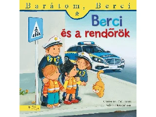 TIELMANN, CHRISTIAN - KRAUSHAAR, SABINE: BERCI ÉS A RENDŐRÖK - BARÁTOM, BERCI 24.