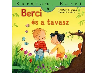 TIELMANN, CHRISTIAN - KRAUSHAAR, SABINE: BERCI ÉS A TAVASZ - BARÁTOM, BERCI 14.