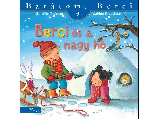 TIELMENN, CHRISTIAN-KRAUSHAAR, SABINE: BERCI ÉS A NAGY HÓ - BARÁTOM, BERCI