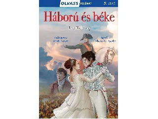 TOLSZTOJ, LEV: HÁBORÚ ÉS BÉKE - OLVASS VELÜNK! (5)