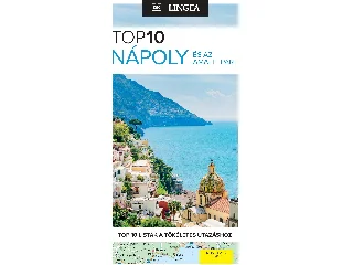 TOP 10 - NÁPOLY ÉS AZ AMALFI-PART