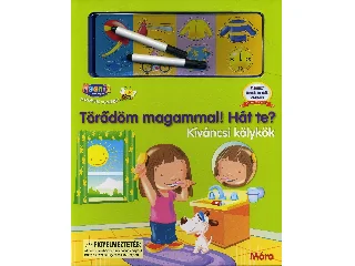 TÖRŐDÖM MAGAMMAL! HÁT TE? - KÍVÁNCSI KÖLYKÖK