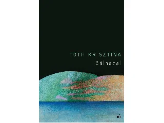 TÓTH KRISZTINA: BÁLNADAL