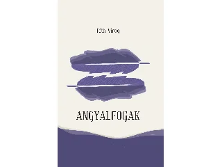 TÓTH VIRÁG: ANGYALFOGAK