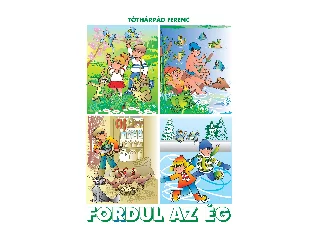 TÓTHÁRPÁD FERENC: FORDUL AZ ÉG (ÚJ)