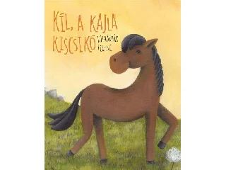 TÓTHÁRPÁD FERENC: KIL, A KAJLA KISCSIKÓ