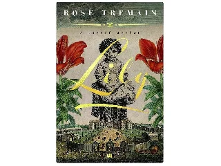 TREMAIN, ROSE: LILY - A BOSSZÚ MESÉJE
