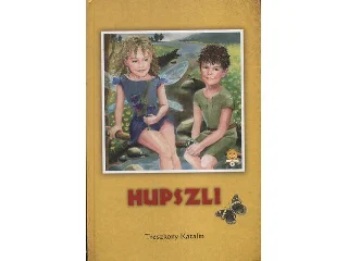 TRESZKONY KATALIN: HUPSZLI