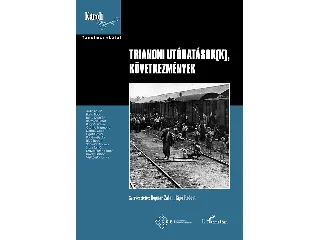 TRIANONI UTÓHATÁSOK(K), KÖVETKEZMÉNYEK