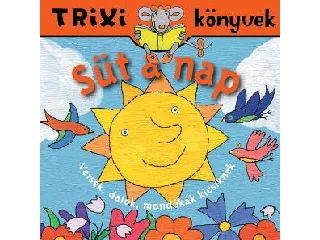 TRIXI KÖNYVEK - SÜT A NAP!