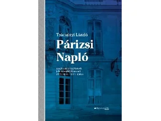 TRÓCSÁNYI LÁSZLÓ: PÁRIZSI NAPLÓ