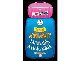 TUDOD A VÁLASZT? - LÁTNIVALÓK A VILÁG KÖRÜL - 9 ÉVES KORTÓL