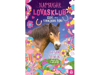 TUFFIN, OLIVIA: SZOFI ÉS A TITOKZATOS PÓNI - NAPSUGÁR LOVASKLUB 2.