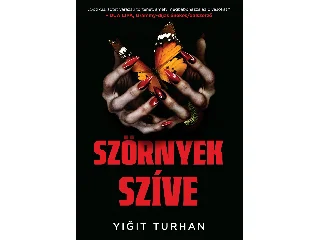 TURHAN. YIGIT: SZÖRNYEK SZÍVE