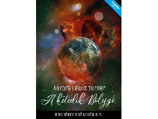 TURNER, AURORA LEWIS: A HETEDIK BOLYGÓ (BOLYGÓKERINGŐ TRILÓGIA 2.)