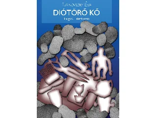 TURNOVSZKY ÉVA: DIÓTÖRŐ KŐ
