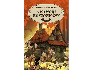 TURÓCZI LEVENTE: A KÁMORI BOSZORKÁNY