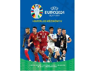 UEFA EURO 2024 - HIVATALOS KÉZIKÖNYV