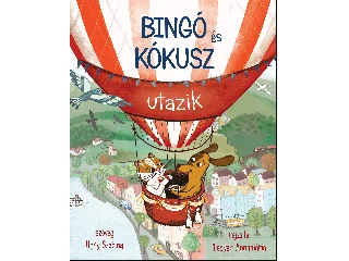 UGHY SZABINA: BINGÓ ÉS KÓKUSZ UTAZIK