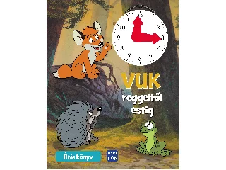 ÚJ KIADÁS: VUK REGGELTŐL ESTIG - ÓRÁS KÖNYV